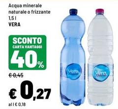 Vera - Acqua Minerale Naturale O Frizzante